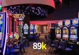 89k: Jogos de Caça-Níqueis-Altas Recompensas, Roleta-Velocidade, Blackjack-Desafios Máximos